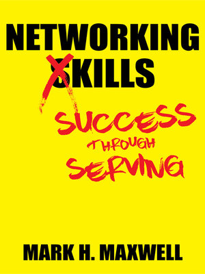cover image of Networking Kills: Success Through Serving